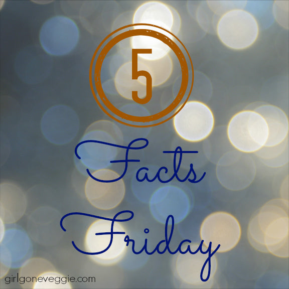 Five Facts Friday 2