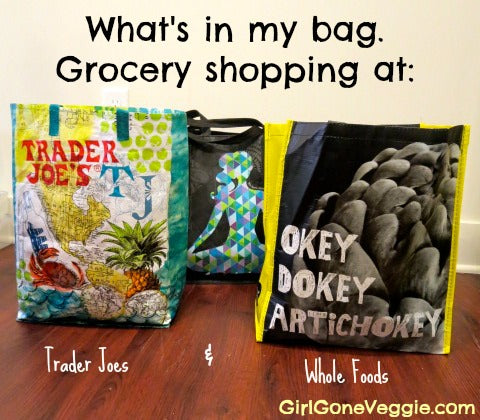 What's in My Bag: Grocery Shopping at Whole Foods and Trader Joes