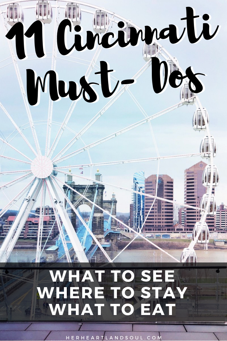 11 Best Things to do in Cincinnati