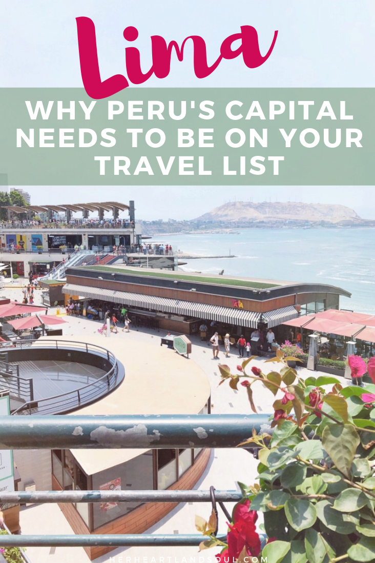 Why Lima should be on your travel list