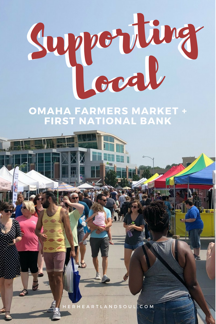 Supporting Local: Omaha Farmers Market & First National Bank