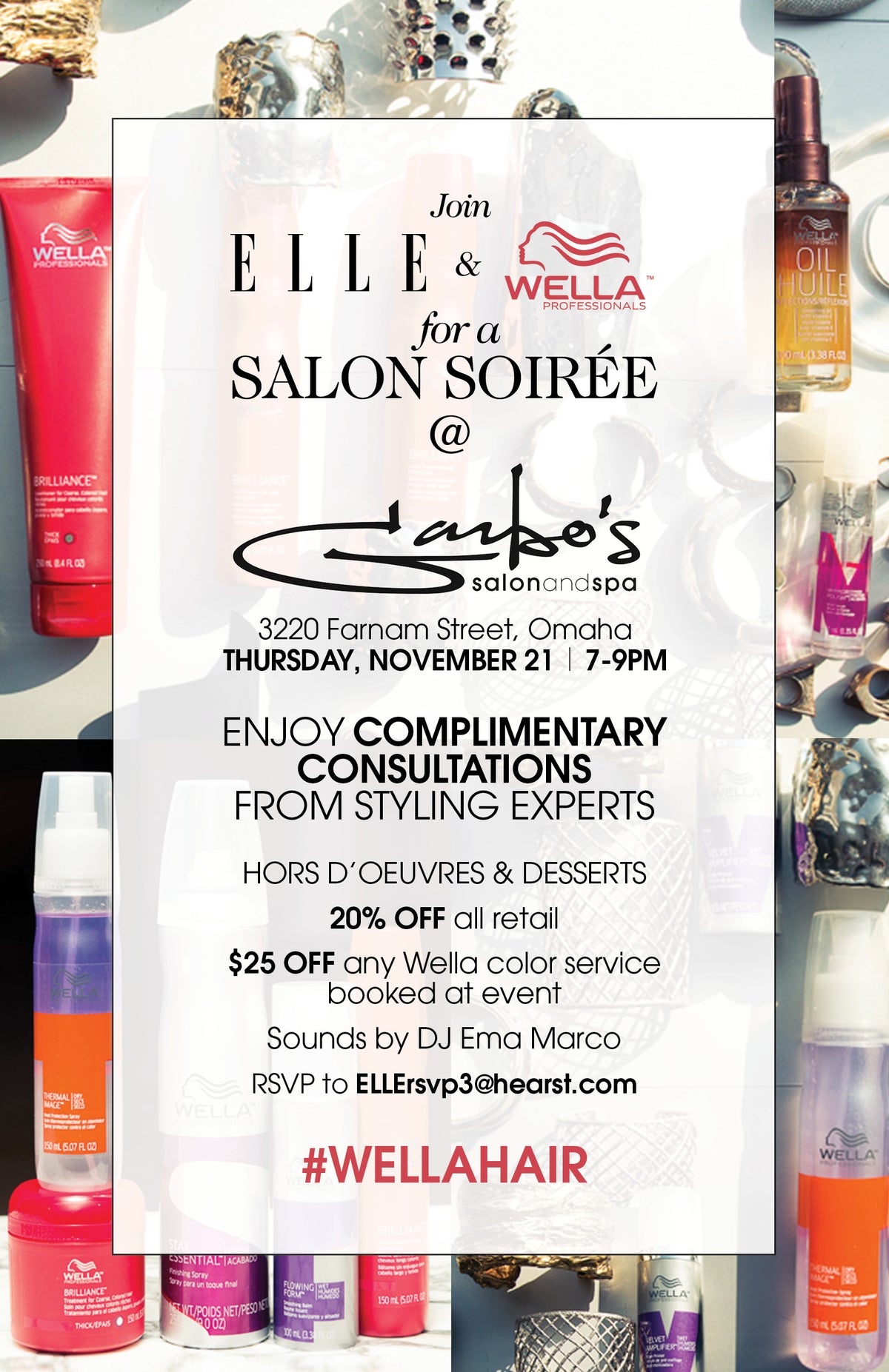 Come get pampered at Garbo's with Wella and Elle Magazine