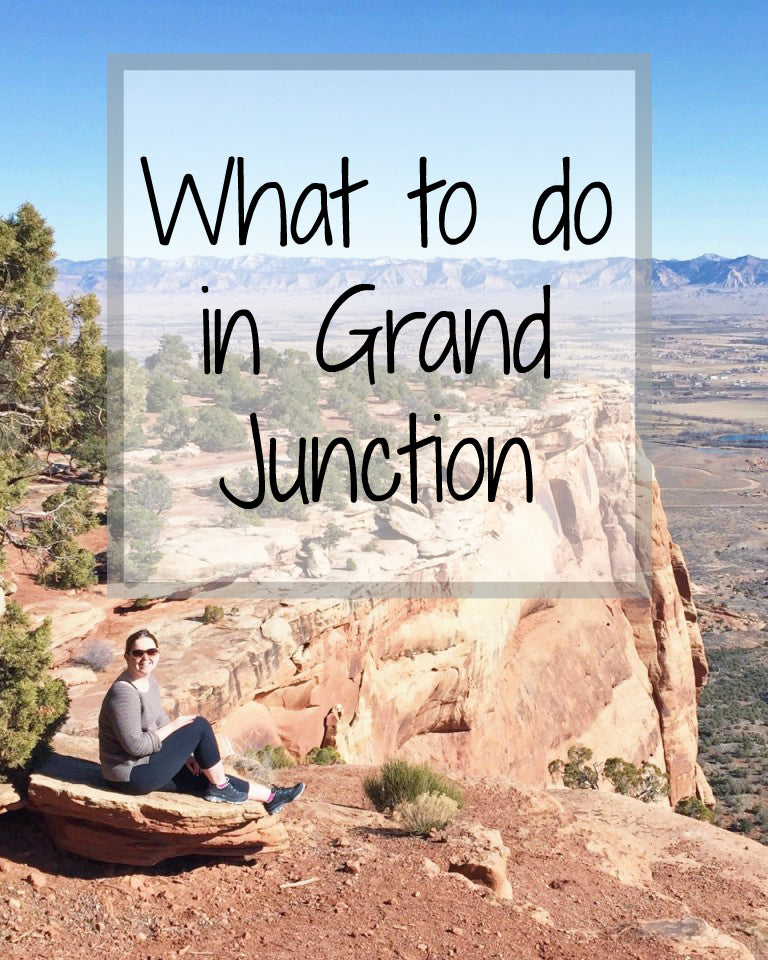 What to do in Grand Junction
