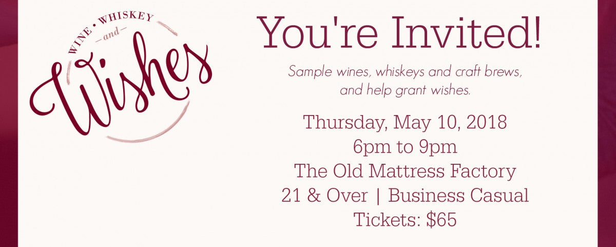 Local Event: Wine, Whiskey & Wishes