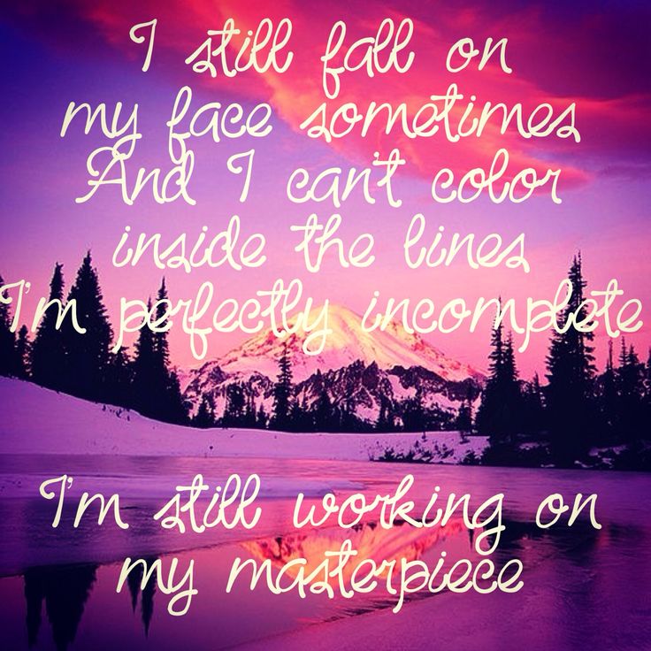 I'm Still Working on My Masterpiece