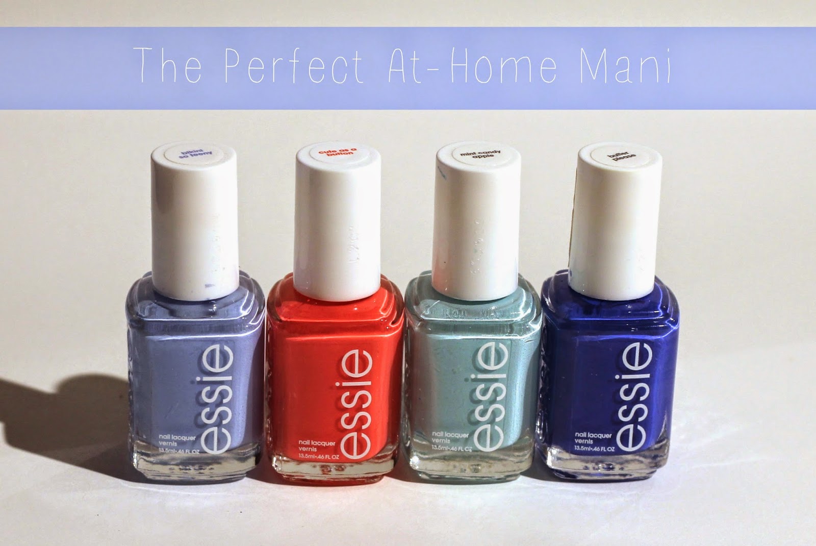 The Perfect At-Home Mani