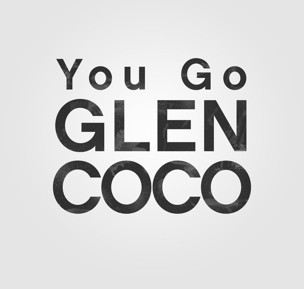You Go Glen Coco