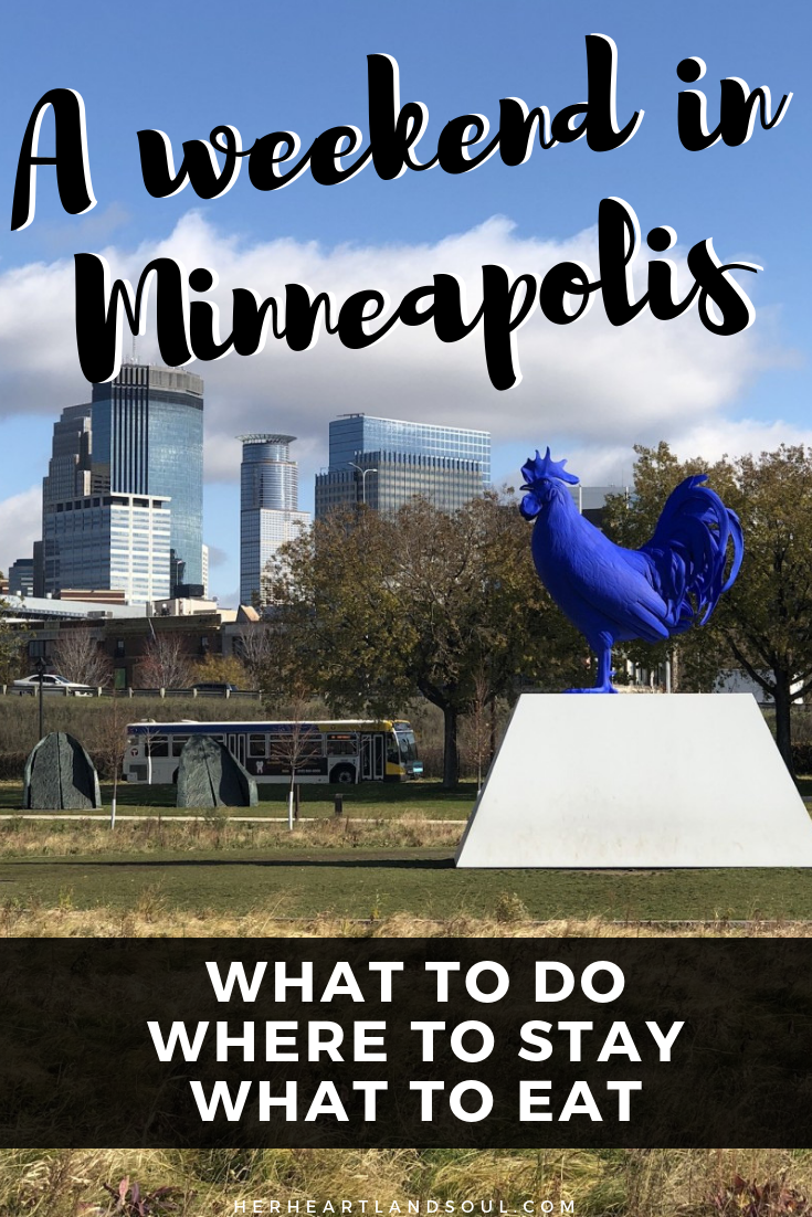 A weekend in Minneapolis - Her Heartland Soul