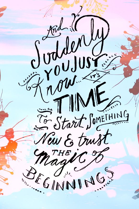 The magic of new beginnings quote